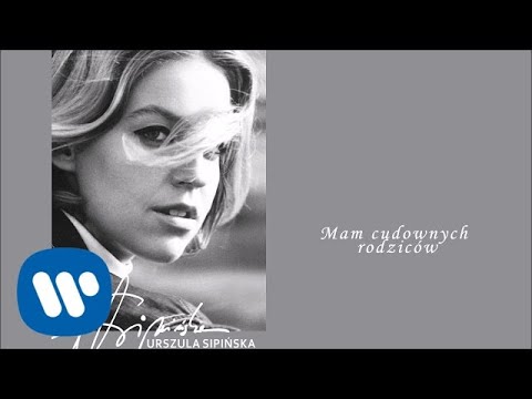 Urszula Sipińska - Mam cudownych rodziców [Official Audio]