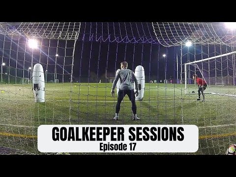 Low Saves, Crosses, and Reaction Saves | Goalkeeper Sessions - Episode 17