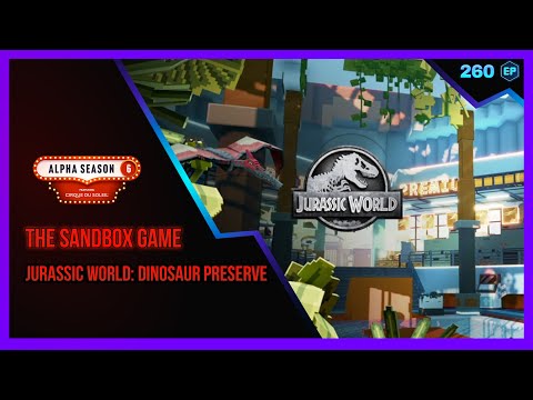The Sandbox Game AS6 - Jurassic World Dinosaur Preserve [ALL QUESTS 27/27]