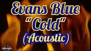 Evans Blue - Cold (Lyrics)