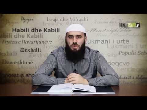 27. Tregimi i hendeqeve (pjesa-1) - Hoxhë Ibrahim Sherifi