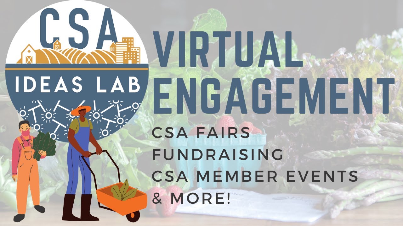 CSA Ideas Lab: Virtual Engagement