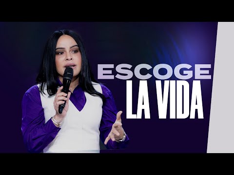 ESCOGE LA VIDA - Pastora Yesenia Then