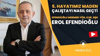5. Hayatımız Maden Çalıştayı Nasıl Geçti?