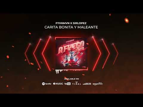 FYVHMVN, Sirlopez - Carita Bonita y Maleante (Official Audio Visualizer)