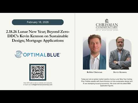 Chrisman Commentary Daily Mortgage News 02.18.26: Kevin Kennon — video