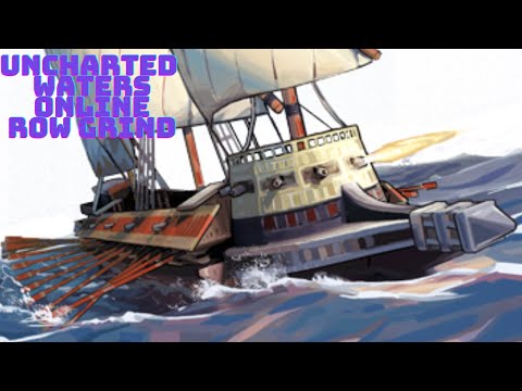 Uncharted Waters Online - Rowing Grind Guide