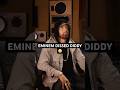 Times Eminem DISSED Diddy