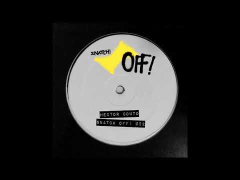 Hector Couto - Fly It Off [Snatch! Records]