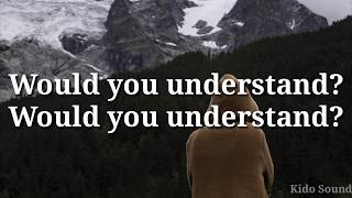 3LAU - Would You Understand (Lyrics Video)