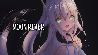 Download lagu ♪Nightcore ⇾ Moon River ღ Lyrics mp3 Download lagu ♪Nightcore ⇾ Moon River ღ Lyrics mp3