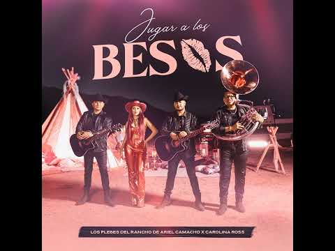 Jugar A Los Besos - (Audio Oficial) - Los Plebes del Rancho de Ariel Camacho X Carolina Ross