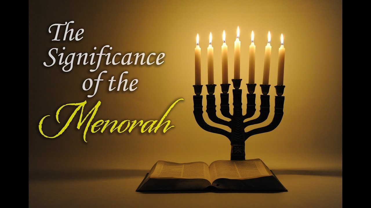 The Significance of the Menorah