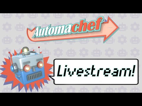 Automachef - New Demo Livestream! thumbnail