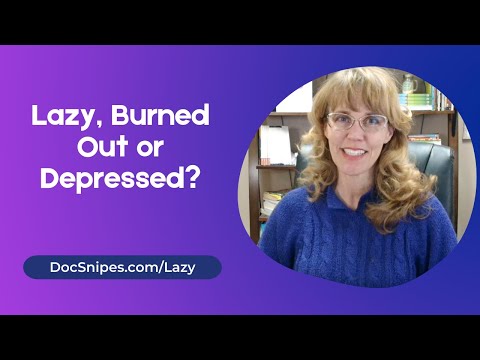 6 Traits to Tell if You Are Lazy, Have Burnout or Depression