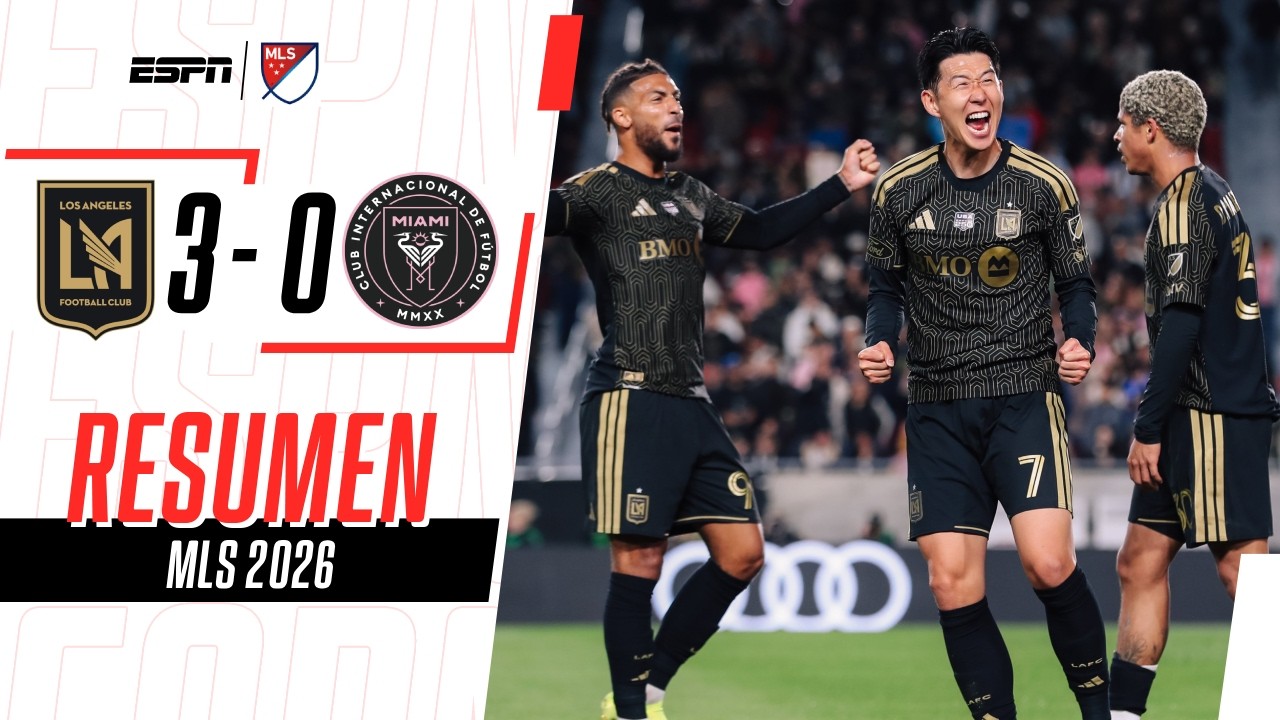 ASISTENCIA DE SON PARA GANARLE EL DUELO A MESSI EN LA MLS | Los Ángeles FC 3-0 I. Miami | RESUMEN