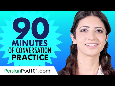 90 Minutes of Persian Conversation Practice - Improve Speaking Skills