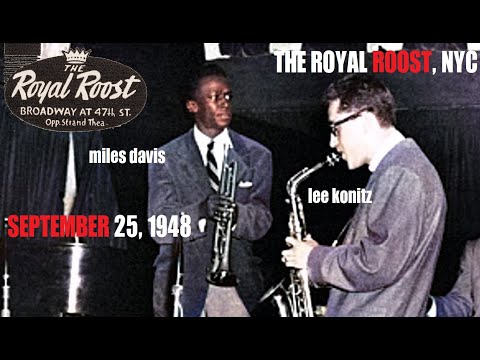 Miles Davis- Live at the Royal Roost, Sept. 25, 1948 with Lee Konitz
