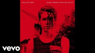 Fall Out Boy - The Kids Aren&#39;t Alright (Remix / Audio) ft. Azealia Banks