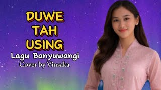 Download lagu DUWE TAH USING Versi Lembut Ini Bikin Hati Tenang… (Cover Vinsaka) mp3
