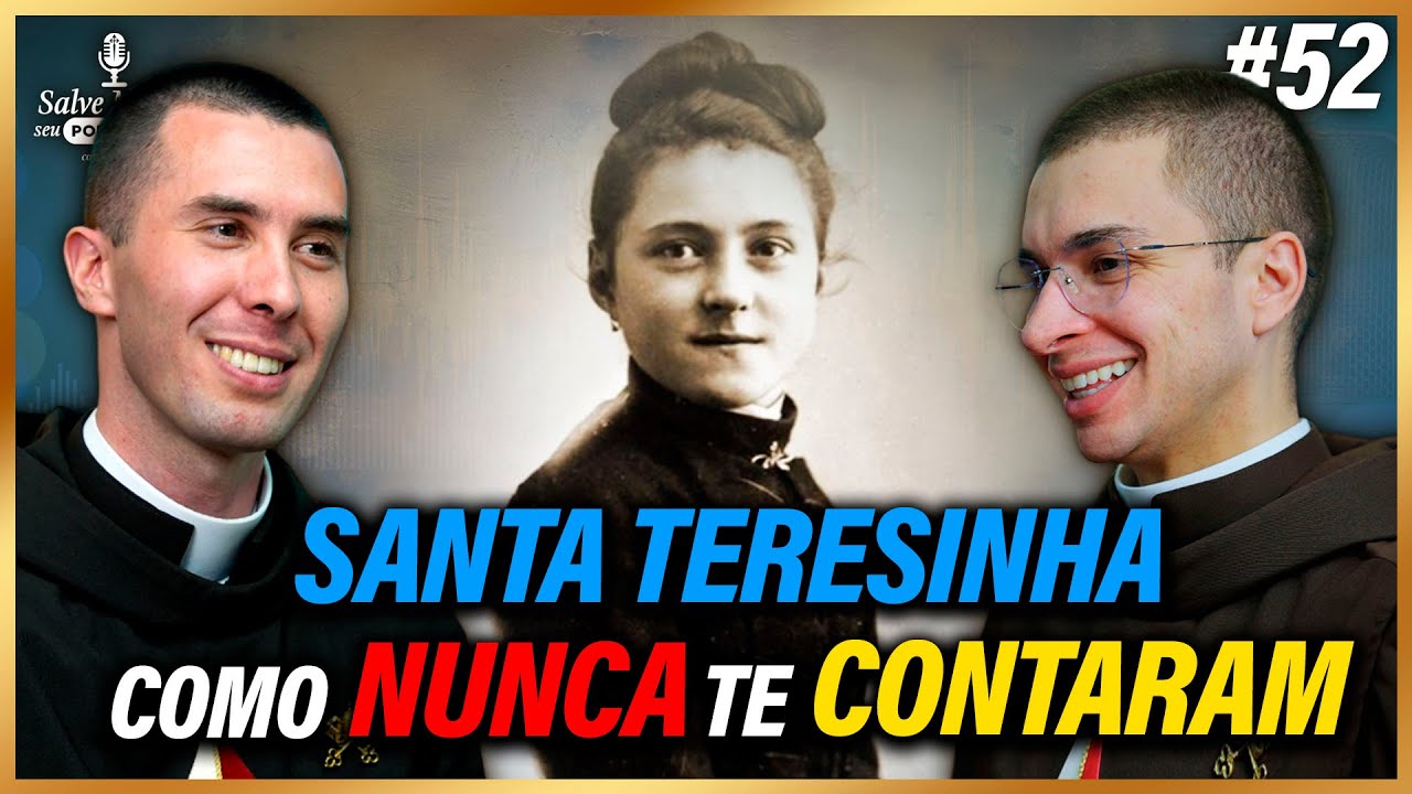 🎙️Fatos INÉDITOS de Santa Teresinha do Menino Jesus
