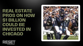 The White Sox and the Bears are seeking public funds for new stadiums | Reset with Sasha-Ann Simons