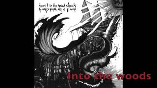 Devil in the Wood Shack - Into the Woods