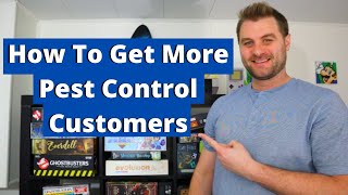 How to Get More Pest Control Customers: 8 Proven Strategies