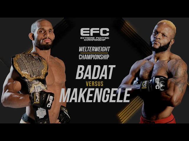 EFC 133 Bout Breakdown | Badat vs Makengele Welterweight Title Fight