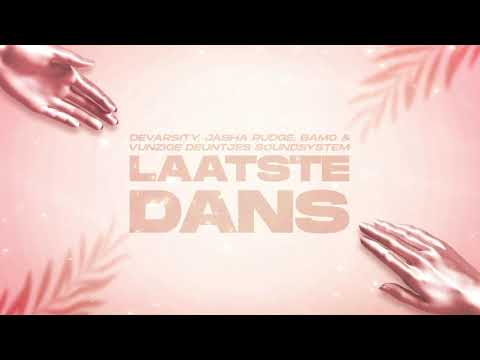 Vunzige Deuntjes Soundsystem, Devarsity, Bamo & Jasha Rudge - Laatste Dans (prod. by Crayflax)