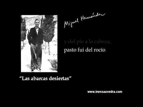 Las abarcas desiertas (poema de Miguel Hernandez musicalizado por Ines Saavedra, cantautora)