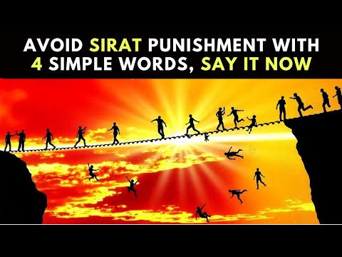 Avoid SIRAT Punishment  With 4 Simple WORDS, SAY it NOW