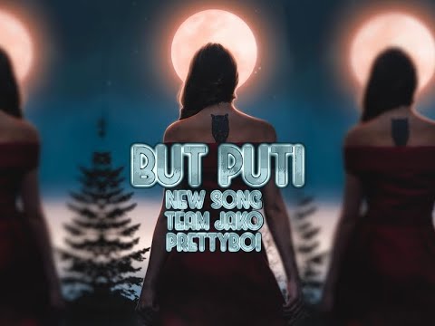TEAM LAVI X PRETTYBOI - BUT PUTI (OFFICAL LYRIC) 2021