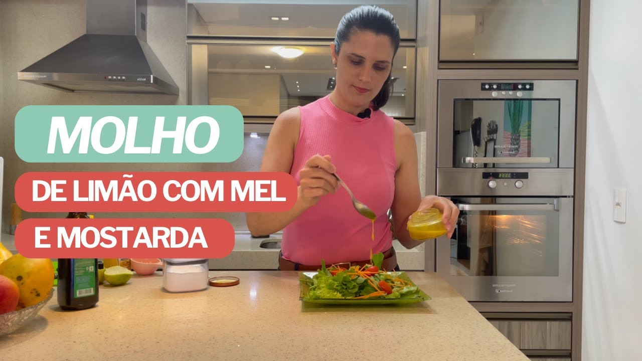 Molho para salada de mostarda com limão e mel! O consumo de salada vai aumentar em casa!