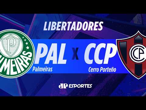 Palmeiras x Cerro Porteño – AO VIVO – 12/08/2026 – Libertadores da América
