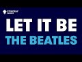Let It Be in the Style of "The Beatles" karaoke ...