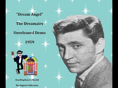 The Dreamairs - Dream Angel (Unreleased Demo) 1959