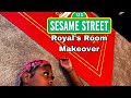 Royal S Room Makeover Sesame Street Theme