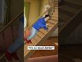 When You Go Upstairs On All Fours #shorts #relatable