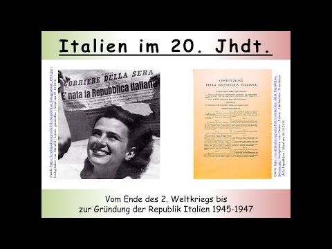 Italien vom Ende des Zweiten Weltkriegs bis zur Gründung der italienischen Republik 1945-1947 2/3