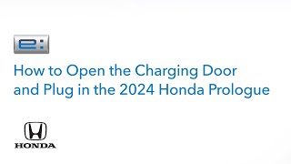 Honda Prologue | How to Operate the Charging Door and Plug In