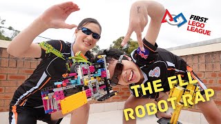 The FLL Robot Rap (by CA Phoenix Tech)
