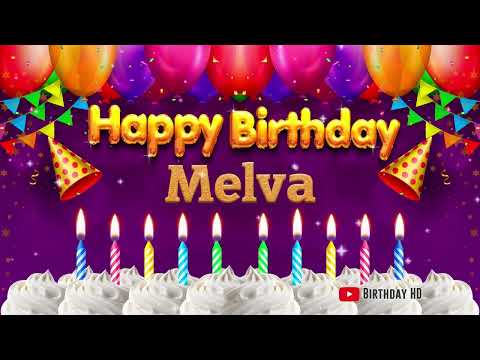 Melva Happy birthday To You - Happy Birthday song name Melva 🎁