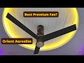 Best Premium Ceiling Fan? Orient Aeroslim Smart Ceiling Fan - A Fan Unlike Any Other Fan