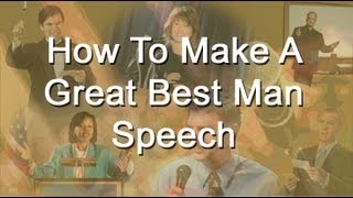 How To Write A Best Man Speech - Tips And Outline For A Wedding Toast
