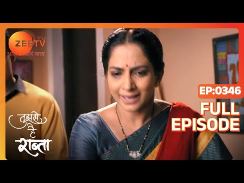 Tujhse Hai Raabta | Episode 346 | Superhit Indian Romantic Hindi Serial | Kalyani, Moksh | Zee TV