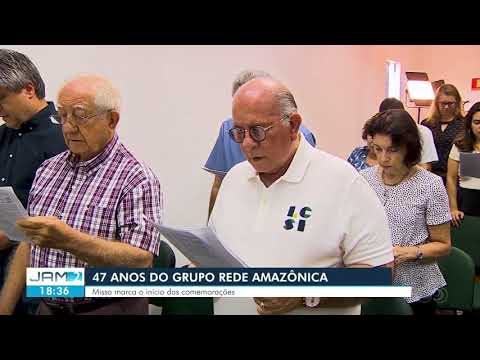 Reportagem especial dos 47 anos do Grupo Rede Amazônica (31/08/19)