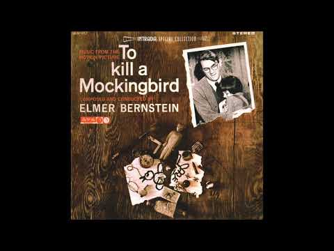 To Kill A Mockingbird | Soundtrack Suite (Elmer Bernstein)