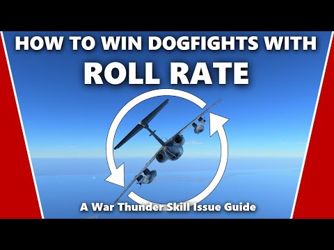 How Pros Use ROLL RATE to Win Dogfights - A War Thunder Skill Issue Guide