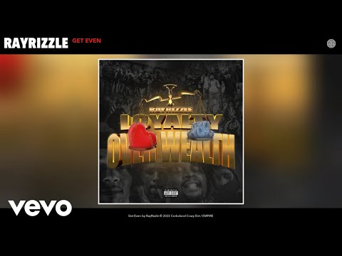 RayRizzle - Get Even (Official Audio)